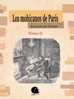 cover image of Los mohicanos de París. Tomo II